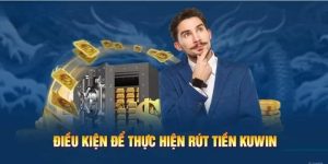 Tìm hiểu về Kuwin và dịch vụ rút tiền